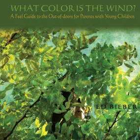 WHAT COLOR IS THE WIND?